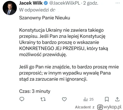 Alcadent - potężny Pan Poseł Jacek Wilk po tym jak mu napisałem, ze Zelenski prawnie ...