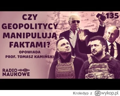 Kroledyp - #wojna 
#bartosiak
#geopolityka
Troszkę objaśnień mądrości wszelakich nasz...