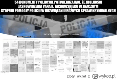 zloty_wkret - Dlaczego sceptyczne wykopki polemizują z dokumentacją policyjną, wmawia...