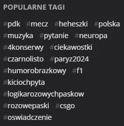 BCanada - kogo ty @m_b oszukujesz, przeciez caly wykop to tak naprawde tylko 2 tagi (...