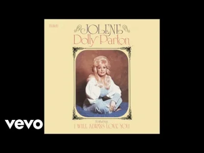 yourgrandma - Dolly Parton - I Will Always Love You