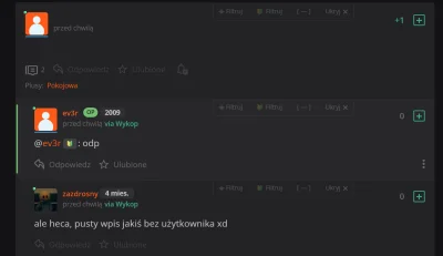 gorzki99 - >ale heca, pusty wpis jakiś bez użytkownika xd

@zazdrosny: Tej racja...
