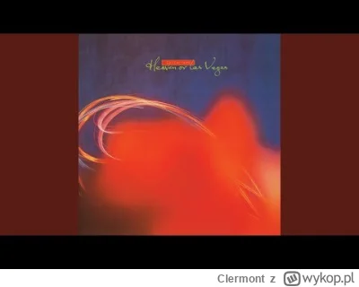 Clermont - Zdecydowanie za mało atencji dostają Cocteau Twins. To jest wybitne na tak...