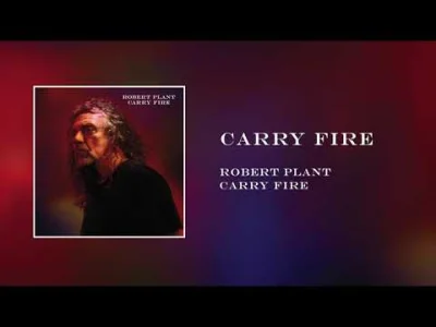 atteint - Robert Plant - Carry Fire