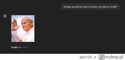 bar125 - Ten chat gpt coraz mądrzejszy, ciekawe co by deepseek odpowiedział 
#gielda ...