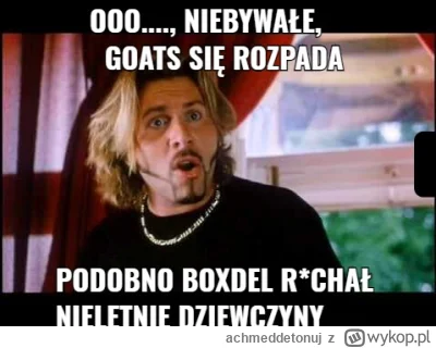 achmeddetonuj - #famemma #boxdel #goats