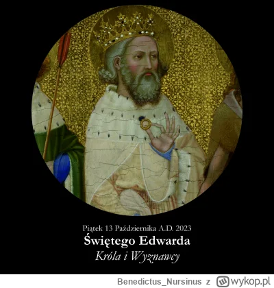 BenedictusNursinus - #kalendarzliturgiczny #wiara #kosciol #katolicyzm

Piątek 13 Paź...