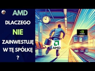 banzi - @damienbudzik: analiza fundamentalna AMD. Polecam

https://www.youtube.com/wa...