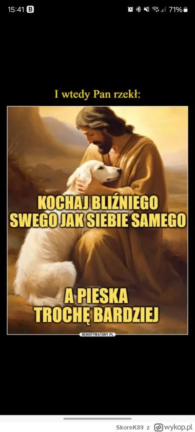 SkoreK89 - @felo2000 o nie nie, przed chwilą dosłownie na fb pokazało mi się to i mus...