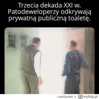 ruskizydek - #heheszki #swiatwedlugkiepskich #patodeweloperka