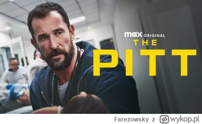 Farezowsky - Właśnie skończyłem oglądać serial The Pitt zajęło mi to 2 dni, tak mnie ...