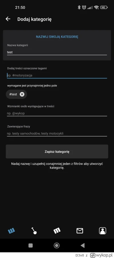 D3v0 - #wykop @a_s @m_b 
Znalazłem dziwny bug w aplikacji przy tworzeniu swojej kateg...