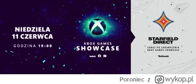 Poroniec - Lista obecności: Xbox Games Showcase 2023 + Starfield Direct | Start 19:00...