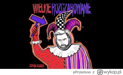xPrzemoo - JONASZ GUBERA - WIELKIE ROZCZAROWANIE
Album: WIELKIE ROZCZAROWANIE
Rok wyd...