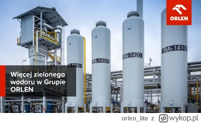 orlen_lite - Zwiększamy moce produkcji zielonego wodoru w Grupie ORLEN! Spółka Lotos ...
