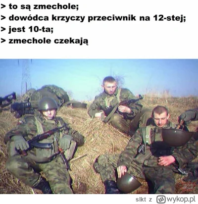 slkt - #wojna #wojsko #heheszki