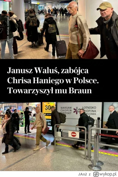 JAn2 - Zero zaskoczenia, morderca hołubiony przez polską prawicę, w komentarzach resz...