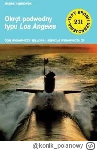 konik_polanowy - 238 + 1 = 239

Tytuł: Okręt podwodny typu Los Angeles
Autor: Marek D...