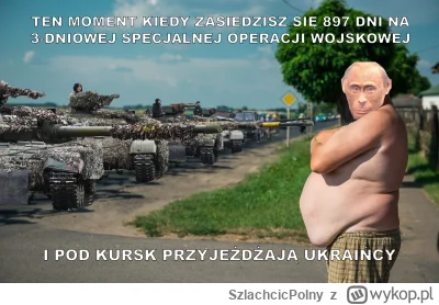 SzlachcicPolny - #ukraina #wojna #rosja #heheszki #humorobrazkowy