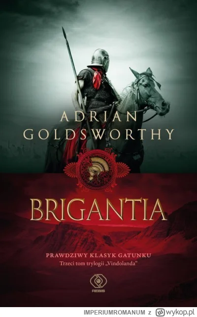 IMPERIUMROMANUM - Recenzja: Brigantia

Książka „Brigantia” autorstwa Adriana Goldswor...