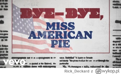 Rick_Deckard - @yourgrandma: Don McLean - American Pie