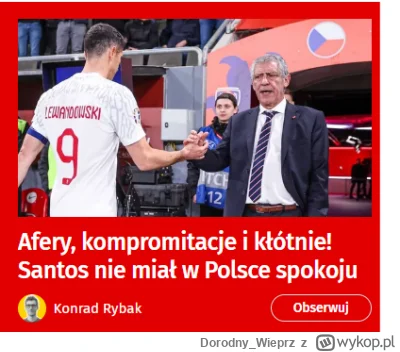 Dorodny_Wieprz - Smieszy mnie troche nagle wyciaganie jakis "afer" na siłe Santosowi....