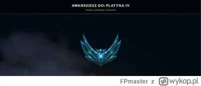 FPmaster - #leagueoflegends A się pochwalę bo mimo ze to nie jest wysoka ranga to dla...