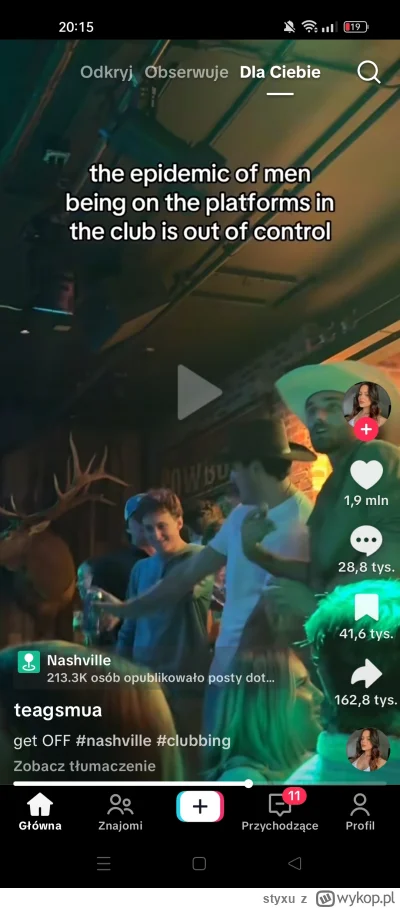 styxu - O co chodzi w tym tik toku? Chłopaki w klubie na scenie bawią się, a dwie dzi...