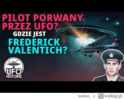 tonton_ - @eeehhh: 
Byli niby świadkowie, którzy widzieli jak Valentich leci i leci t...