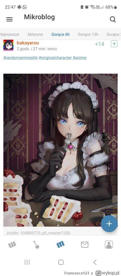 Francesco123 - wchodze w gorące z ostatnich 6h i praktycznie mam tylko posty jednego ...