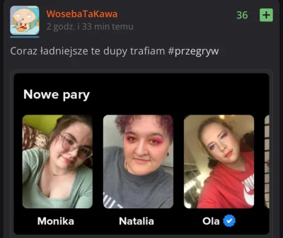 Bananek2 - Jakby miał trochę oleju w głowie to by pogadał z tą Moniką na lewo, chwilę...