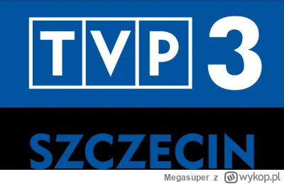 Megasuper - Po co istnieje coś takiego jak TVP Szczecin? Przecież tam kompletnie nic ...