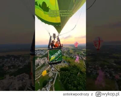 antekwpodrozy - Ja w sobote leciałem balonem nad Zamkiem Ogrodzieniec :)