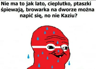 BArtus - 30° to jest patologiczna temperatura, nic się nie da zrobić na zewnętrz, a w...