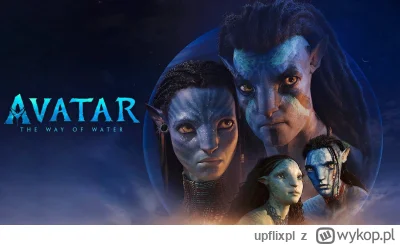 upflixpl - Avatar: Istota wody | Disney ujawnia datą premiery na platformie!

Trzec...