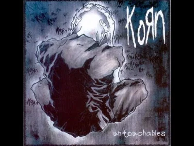 SynuZMagazynu - Korn Untouchables leak from 2002 (Original) #korn