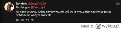 Infex - Jeśli użyjesz słów #kiszak albo #snakeiter to wiedz, że musisz się użerać z t...
