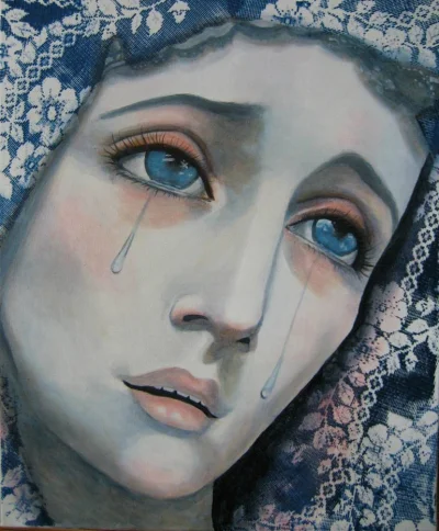 grand_khavatari - #przegryw 
Matka Boska Płacząca