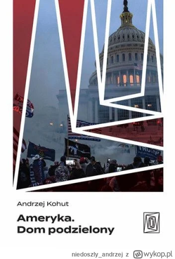 niedoszly_andrzej - 214 + 1 = 215

Tytuł: Ameryka. Dom podzielony
Autor: Andrzej Kohu...