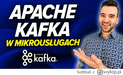SoftBull - ✨️ Live: Apache Kafka w Świecie Mikroserwisów! 🚀 Już w poniedziałek, 16 g...