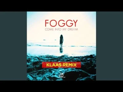 sasaski - Come into my dream ~ Foggy, Klaas #muzykaelektroniczna
