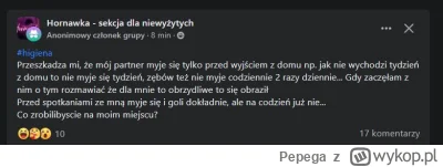 Pepega - Nie masz dziewczyny? Po prostu weź prysznic
Mój chłopak na przykład nie myje...