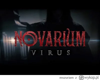 mszuriam - Prześliczne:
Novarium - Virus (Official Music Video feat. Jen Janet)
https...