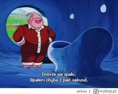 pekas - #pracbaza #humor #sen #pasjonaciubogiegozartu #dragonball 

jeszcze tylko dzi...