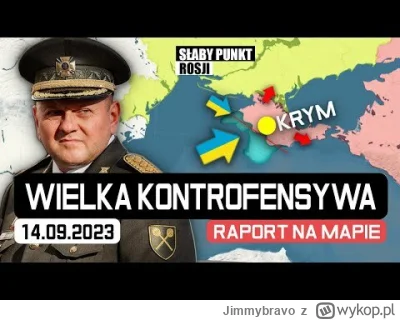 Jimmybravo - 14 WRZ: WIELKA KONTROFENSYWA NA KRYMIE! - Znaleźli SŁABY punkt

#wojna #...