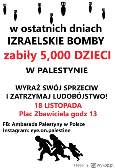t1000r - Zapraszam na protest przeciw Izraelowi. Warszawa 18 listopad plac zbawiciela...