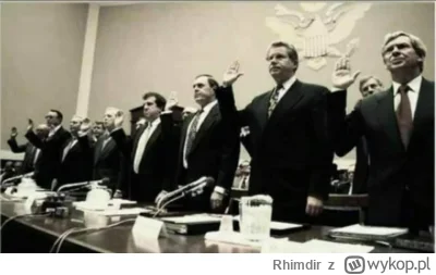 Rhimdir - "Na zdjęciu, szefowie 7 największych korporacji tytoniowych, zeznają pod pr...