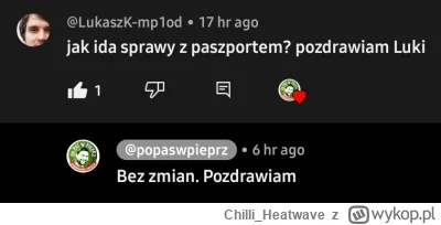 Chilli_Heatwave - @ShineLow to świeże? Uwielbiam jego odpowiedzi, tak, nie, pozdrawia...