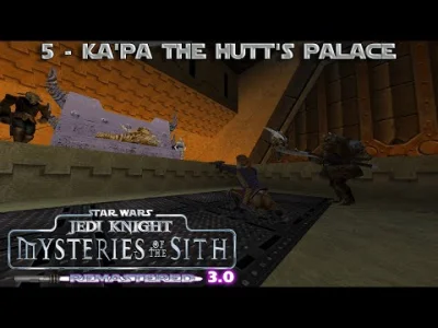 POPCORN-KERNAL - Jedi Knight: Mysteries of the Sith Remastered 
(premiera wersji 3.0)...
