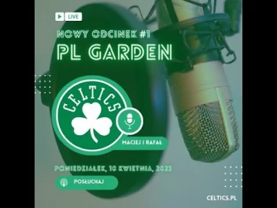 thrawn41 - Polski podcast poświęcony Boston Celtics.  Odcinek pierwszy :) #celticspri...